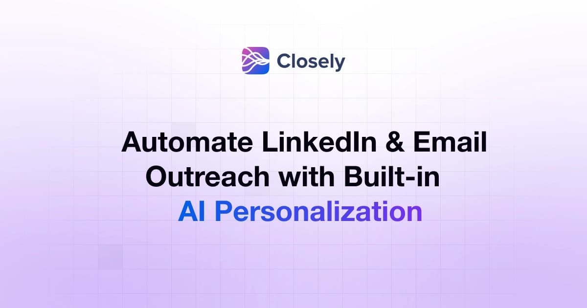Closely - AI-Powered LinkedIn Outreach Platform product preview for startup listing on Aura++