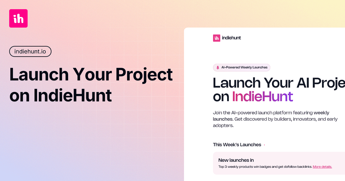 IndieHunt - AI Weekly Launch Platform product preview for startup listing on Aura++
