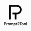 Prompt2Tool - Free AI-Powered Online Tools startup logo