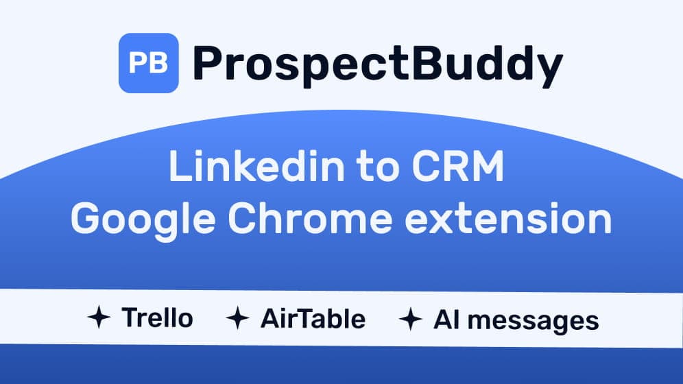 ProspectBuddy - LinkedIn Prospecting & Lead Capture Tool product preview for startup listing on Aura++