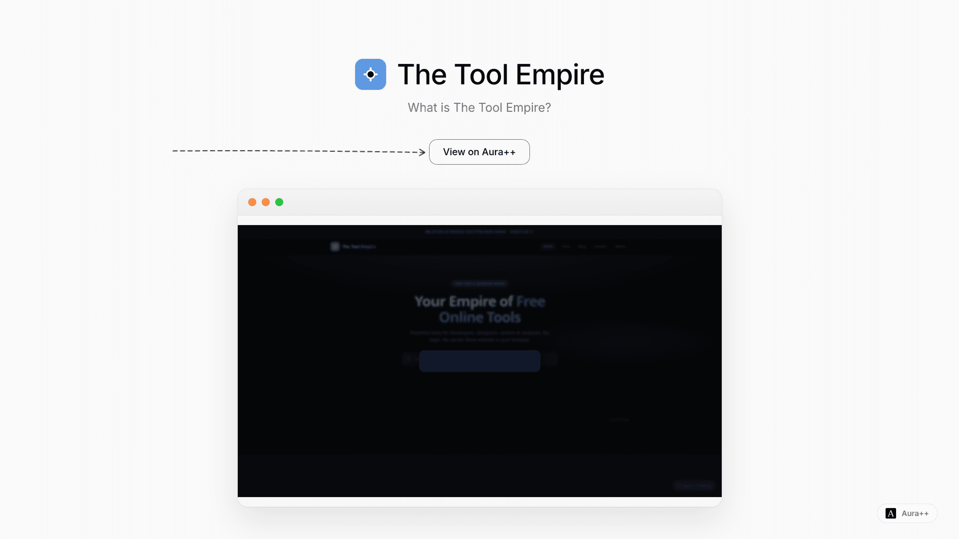 The Tool Empire: Free Browser Tools launch story featured image on Aura++