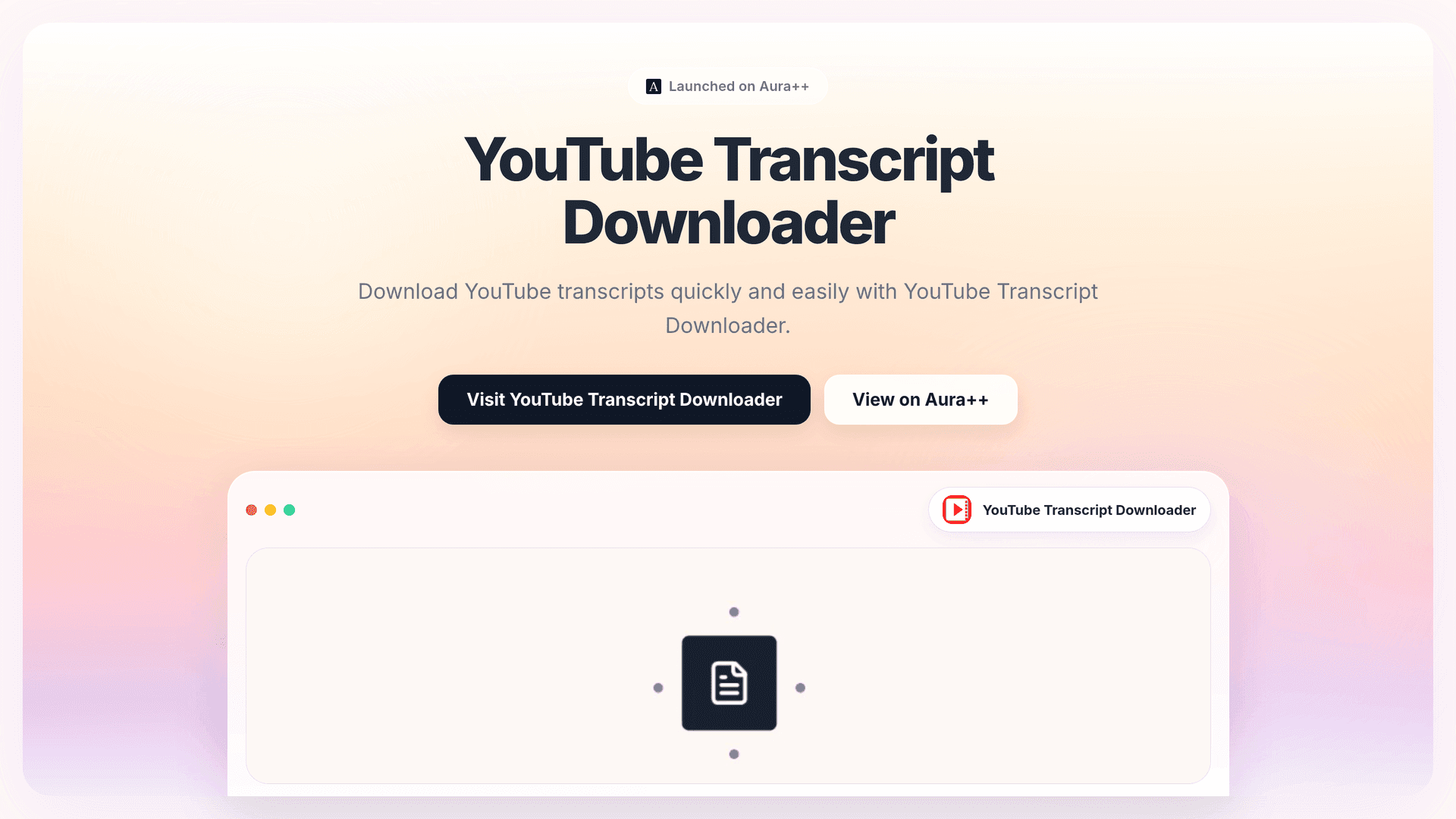 YouTube Transcript Downloader launch story featured image on Aura++